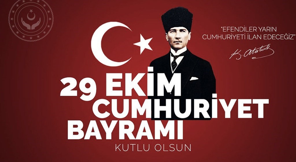 29 Ekim Cumhuriyet Bayramı Kutlu Olsun.
