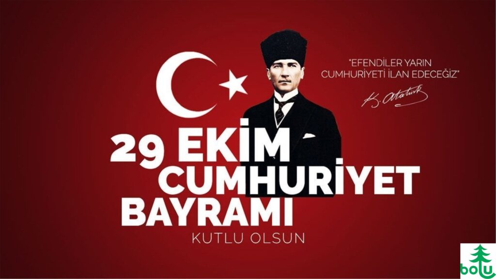29 Ekim Cumhuriyet Bayramımız Kutlu Olsun